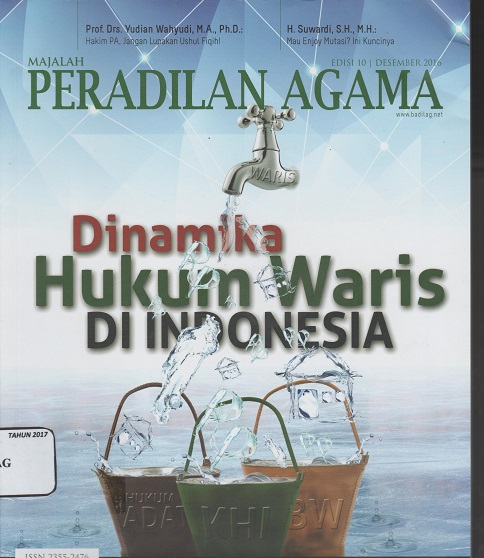 MAJALAH PERADILAN AGAMA DINAMIKA HUKUM WARIS DI INDONESIA